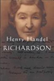 book cover of Henry Handel Richardson: The Letters Vol. 1: 1874 - 1915 by Henry Handel Richardson