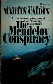 book cover of The Mendelov Conspiracy by Martin Caidin