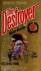 book cover of The Destroyer #50: Killing Time by Warren Murphy