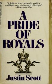 book cover of A Pride of Royals by Justin Scott