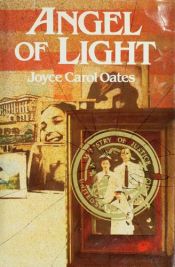 book cover of Angel of light by Joyce Carol Oates