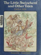 book cover of The Little Swineherd and Other Tales by Paula Fox