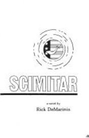 book cover of Scimitar by Rick DeMarinis