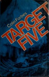 book cover of Target Five: It's Happening-On A Giant Islands Of Ice by Colin Forbes