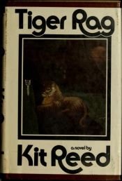 book cover of Tiger rag by Kit Reed