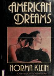 book cover of American dreams by Norma Klein