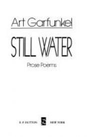 book cover of Still water by Art Garfunkel