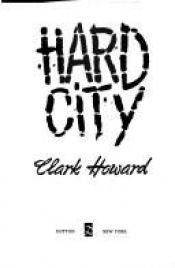 book cover of Hard city by Clark Howard