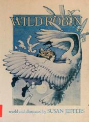 book cover of Wild Robin by Susan Jeffers