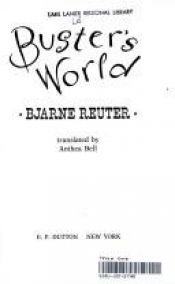 book cover of Buster's world by Bjarne Reuter
