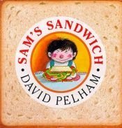 book cover of Sam's Sandwich by David Pelham