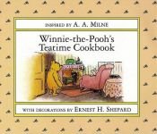 book cover of Winnie-the-Pooh's teatime cookbook by Alan Alexander Milne