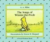 book cover of The Songs of Winnie the Pooh : A Pooh Window Book (Pooh Window Book) by Alan Alexander Milne