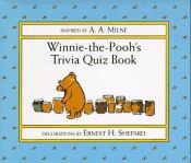 book cover of Winnie-the-Pooh's Trivia Quiz Book by Алан Александр Милн