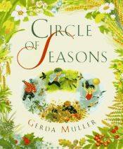 book cover of Circle of Seasons by Gerda Muller