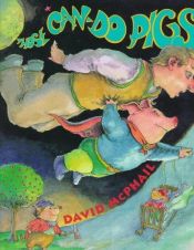 book cover of Those Can-Do Pigs (Picture Books) by David M. McPhail