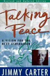 book cover of Talking peace by جیمی کارتر