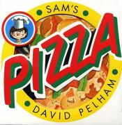 book cover of Sam's Pizza by David Pelham