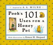 book cover of Pooh's 101 Uses for a Honey Pot by 艾伦·亚历山大·米恩