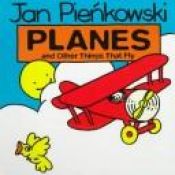 book cover of Planes by Jan Pienkowski