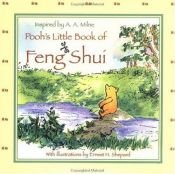 book cover of Winnie-the-Pooh's little book of feng shui by 艾伦·亚历山大·米恩