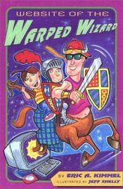 book cover of Website of the Warped Wizard: Website of the Warped Wizard by Eric Kimmel