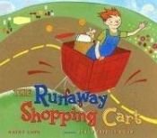 book cover of Runaway Shopping Cart by Kathy Long