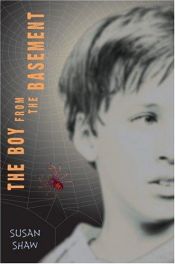 book cover of The Boy From the Basement by Susan Shaw