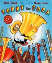 book cover of Tubby The Tuba by Paul David Tripp