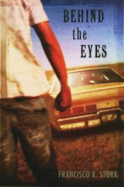 book cover of Behind the Eyes by Francisco Stork