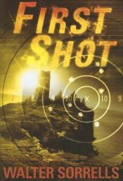 book cover of First Shot by Ruth Birmingham