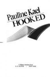 book cover of Hooked by ポーリン・ケイル
