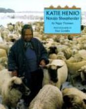 book cover of Katie Henio, Navajo Sheepherder by Peggy Thomson