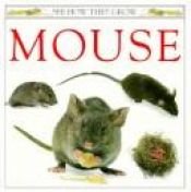 book cover of Mouse (See How They Grow) by DK Publishing