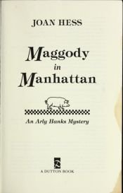 book cover of Maggody In Manhattan by Joan Hess