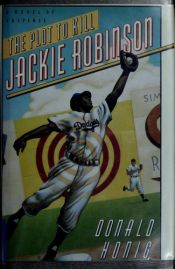 book cover of The Plot to Kill Jackie Robinson by Donald Honig