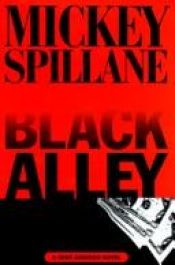 book cover of Black Alley by Mickey Spillane