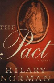 book cover of The Pact by Hilary Norman