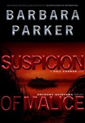 book cover of Conner 05 - Suspicion of Malice by Barbara Parker