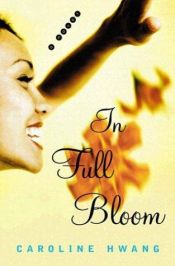 book cover of In Full Bloom by Caroline Hwang