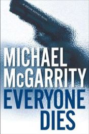 book cover of EVERYONE DIES (KEVIN KERNEY, NO 8) by Michael McGarrity