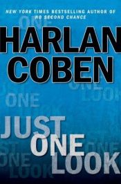 book cover of Just One Look by Harlan Coben