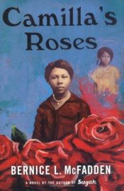 book cover of Camilla's Roses by Bernice L. McFadden