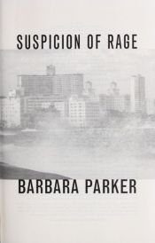 book cover of Conner 08 - Suspicion of Rage by Barbara Parker