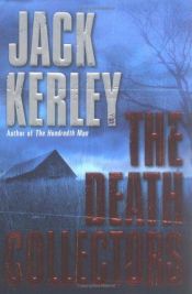 book cover of The Death Collectors by Jack Kerley