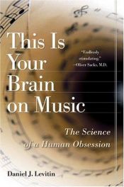 book cover of This Is Your Brain on Music by Дэниел Левитин