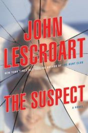 book cover of The Suspect (Dismas Hardy Series #11) by John Lescroart