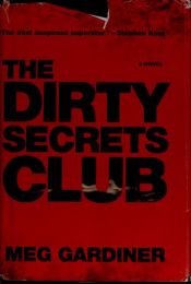 book cover of The Dirty Secrets Club by Friedrich Mader|Meg Gardiner