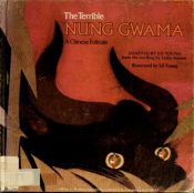 book cover of The terrible Nung Gwama : a Chinese folktale by Ed Young