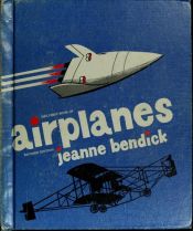 book cover of Airplanes: A First Book (A First book) by Jeanne Bendick